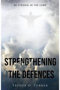 Strengthening the Defences