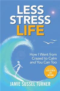 Less Stress Life