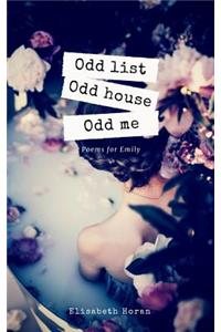 Odd list Odd house Odd me