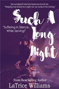 Such A Long Night