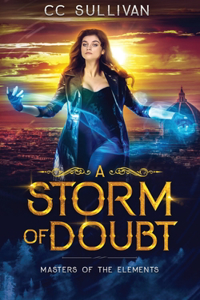 A Storm of Doubt