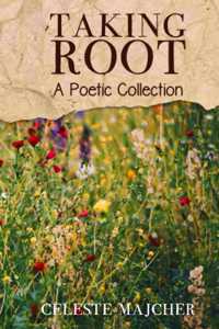 Taking Root
