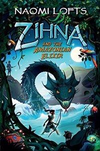 Zihna and The Amazonian Elixir