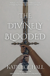 The Divinely Blooded