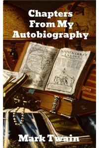 Chapters from My Autobiography