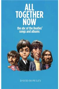 All Together Now