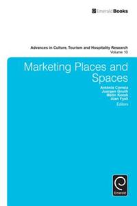 Marketing Places and Spaces