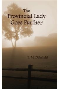 Provincial Lady Goes Further, (Fully Illustrated)