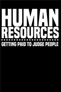 Human Resources Getting Paid to Judge People