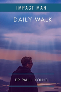 IMPACT MAN Daily Walk