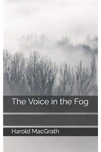 The Voice in the Fog