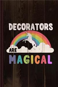 Decorators Are Magical Journal Notebook
