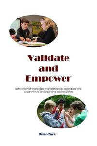 Validate and Empower