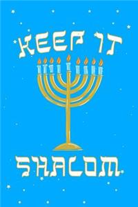 Keep Is Shalom Hanukkah Menorah Journal Notebook