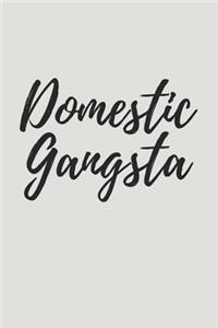 Domestic Gangsta