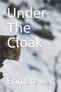 Under the Cloak