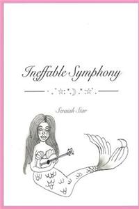 Ineffable Symphony