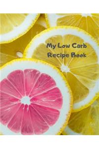 My Low Carb Recipe Book
