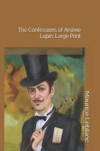 The Confessions of Arsène Lupin