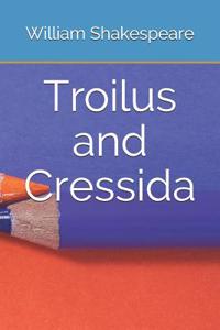 Troilus and Cressida