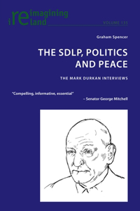 The SDLP, Politics and Peace