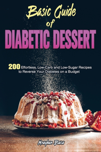 Basic Guide of Diabetic Dessert