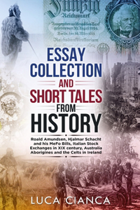 Essay Collection and Short Tales from History