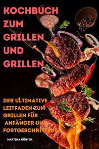 Kochbuch zum Grillen und Grillen