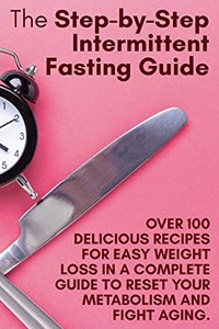 Step-by-Step Intermittent Fasting Guide