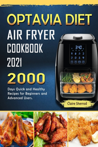 Optavia Diet Air Fryer Cookbook 2021
