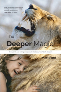 Deeper Magic