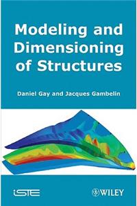 Modeling and Dimensioning of Structures
