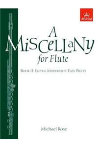 A Miscellany for Flute, Book II