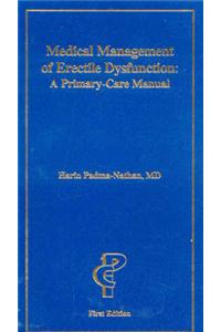 Medical Management of Erectile Dysfunction: A Primary-Care Manual