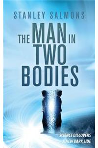 Man in Two Bodies