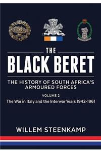 The Black Beret: The History of South Africa's Armoured Forces. Volume 2