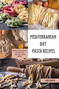 Mediterranean Diet Pasta Recipes