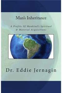 Man's Inheritance