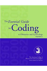 Essentials Guide to Coding in Obstetrics and Gynecology