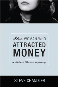 Woman Who Attracted Money