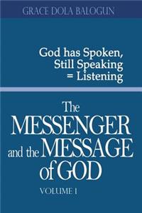 Messenger and the Message of God Volume 1