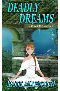 Deadly Dreams
