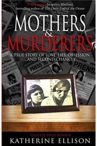 Mothers And Murderers