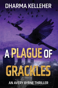 Plague of Grackles