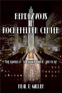 Rendezvous in Rockefeller Center