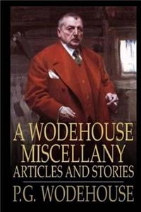 A Wodehouse Miscellany