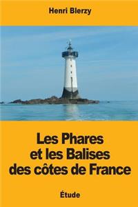 Les Phares et les Balises des côtes de France