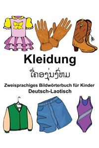 Deutsch-Laotisch Kleidung Zweisprachiges Bildwörterbuch für Kinder