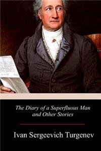 Diary of a Superfluous Man and Other Stories