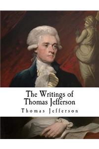 The Writings of Thomas Jefferson
